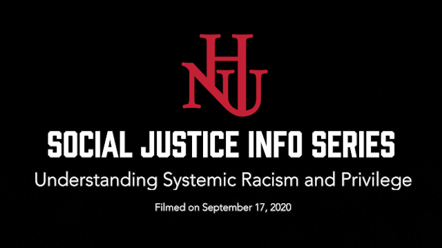 Social justice info series understanding systemic racism and privilege filmed on September 17, 2020